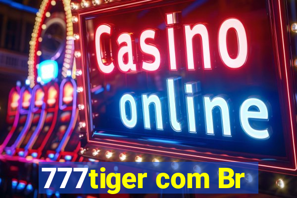 777tiger com Br